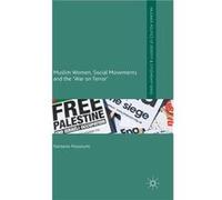 Muslim Women, Social Movements And The 'war On Terror