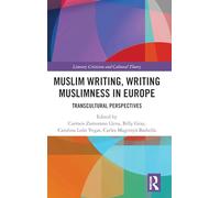 Muslim Writing, Writing Muslimness in Europe