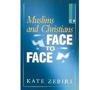 Muslims And Christians Face To Face