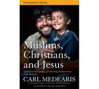 Muslims, Christians, and Jesus - [Version Originale] Carl Medearis (Auteur)