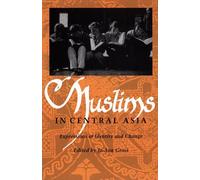 Muslims in Central Asia: Expressions of Identity and Change