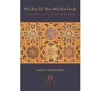 Muslims In Non-Muslim Lands: A Legal Study With Applications