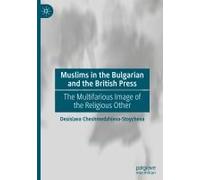 Muslims In The Bulgarian And The British Press