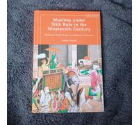 Muslims Under Sikh Rule In The Nineteenth Century: Maharaja Ranjit Singh And Religious Tolerance