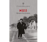 Muss. Ritratto di un dittatore