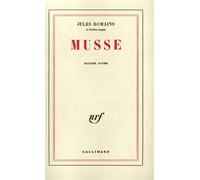 Musse - Pièce en quatre actes - Jules Romains - Gallimard - Livre