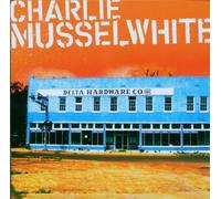 Musselwhite,Charlie - Delta Hardware [Import]