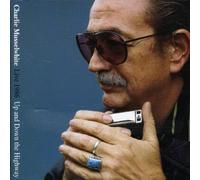 Musselwhite, Charlie - Live 1986-Up & Down The Highwa