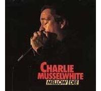Musselwhite, Charlie - Mellow-Dee
