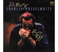 Musselwhite Charlie - The Best of Charlie Musselwhite [Import]