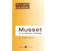 Musset et sa fortune littéraire