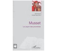 Musset - La Leçon Des Proverbes