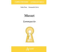 Musset, Lorenzaccio - Emmanuelle Calvisi - Atlande Eds - broché - Scolaire / Universitaire
