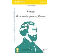 Musset, On ne badine pas avec l'amour