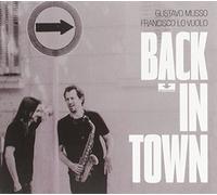 Musso, Gustavo/Lo Vuolo Franc - Back in Town [Import]