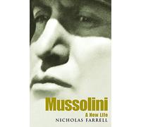 Mussolini: A New Life