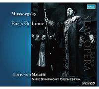 ムソルグスキー : 歌劇 「ボリス・ゴドゥノフ」 全曲 (Mussorgsky : Boris Godunov / Lovro von Matacic & NHK Symphony Orchestra) [1965 Live] [Slav Opera] [3CD] [日本語帯・解説・歌詞大意付]