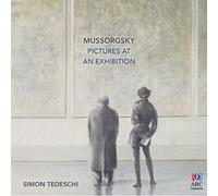 Simon Tedeschi - Mussorgsky: Pictures at an Exhibition [Import]