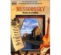Mussorgsky Pictures at an Exhibition - A Naxos Musical Journey [Import USA Zone 1]