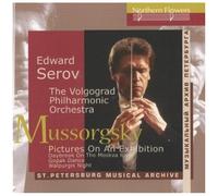 Moussorgski : Tableaux d'une Exposition et Autres Œuvres Orchestrales. Serov.