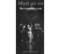 Must go on - Nathalie Fillion - Lansman Eds - broché - Théâtre