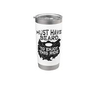 Must Have Beard To Enjoy This Ride Gobelet isotherme en acier inoxydable double paroi