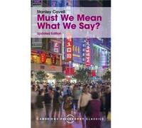 Must We Mean What We Say - Stanley Cavell - Cambridge University Press - Livre en Anglais - Hardback Stanley CavellStanley Cavell (Auteur)