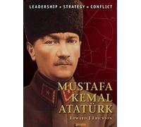 Mustafa Kemal Atatürk – Osprey Publishing