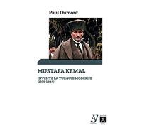 Mustafa Kemal invente la Turquie moderne (1919-1924)