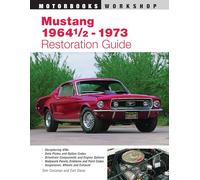 Mustang 1964 1/2 - 73 Restoration Guide