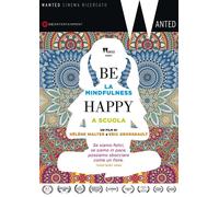 Be Happy – La Mindfulness à l'école – CG Entertainment – Sans région