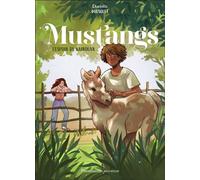 Mustangs L'espoir de Kairouan - Charlotte Bousquet - Flammarion Jeunesse Pere Castor - broché - Roman junior