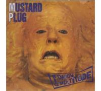 Mustard Plug - Big Daddy Multitude