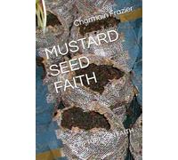 MUSTARD SEED FAITH: SCRIPTURES ON FAITH