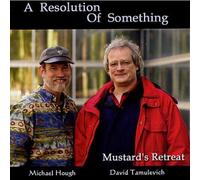 Mustard's Retreat - Resolution of Something