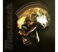 MUSTASCH - KILLING IT FOR LIFE CD NEUF