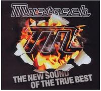 Mustasch - New Sound of The True. [Import]
