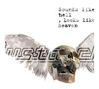Mustasch - Sounds Hell,Looks Like Heaven [Import]