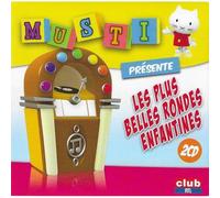 Musti Présente Les Plus Belles Rondes Enfantines