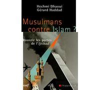 Musulmans contre Islam ?