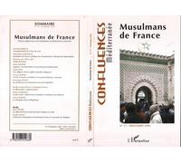 Confluences Méditerranée N° 57, Printemps 200 - Musulmans De France