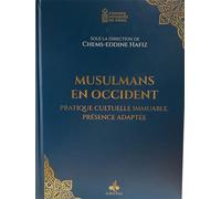 Musulmans en occident Pratique culturelle immuable, présence adaptée - Chems-Eddine Hafiz - Albouraq - relié - Essai
