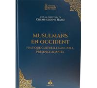 Musulmans en occident Pratique culturelle immuable, présence adaptée - Chems-Eddine Hafiz - Albouraq - relié - Essai