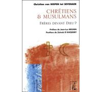 Musulmans et Chrétiens : Frères devant Dieu ?