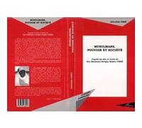 Musulmans, pouvoir et société D'après les Dits et Ecrits de Son Eminence Serigne Madior - Abdoullah Cissé - L'harmattan - broché - Livre
