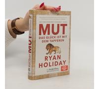 Mut - Das Glück Ist Mit Dem Tapferen