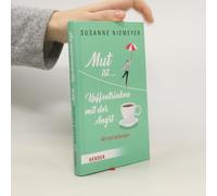 Mut Ist ... Kaffeetrinken Mit Der Angst