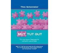 Mut Tut Gut