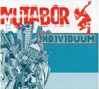 Mutabor - Individuum