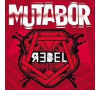 Mutabor - Rebel
